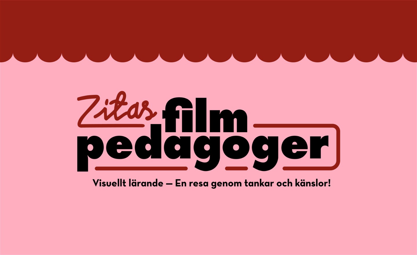 Logotyp Zitas filmpedagoger. Text: Visuellt lärande - en resa genom tankar och känslor!