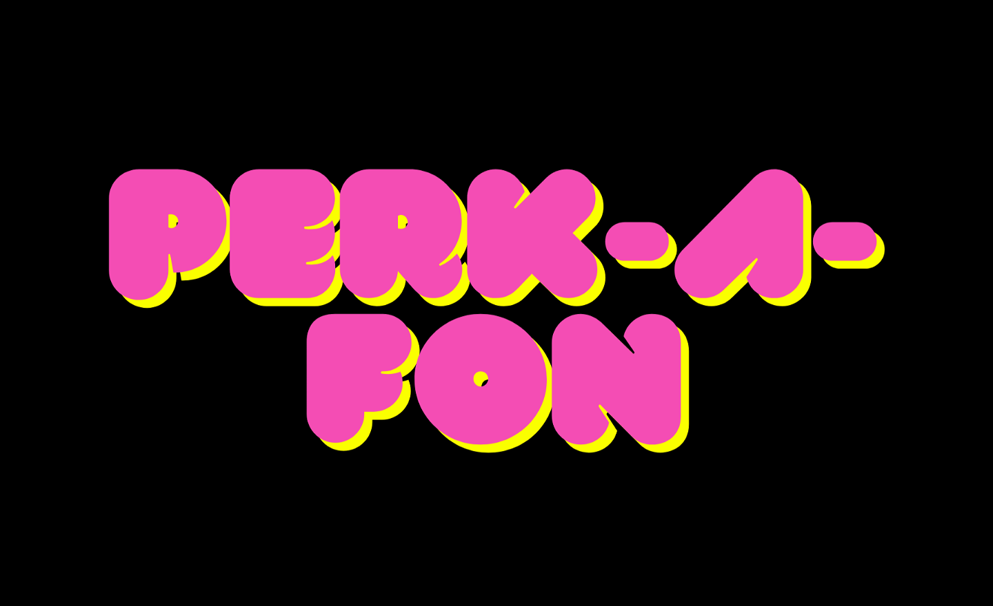 Perk-a-fon