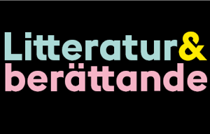 Grafisk bild med texten Litteratur & berättande i olika färger på svart bakgrund.
